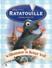Ratatouille - Willkommen in Remys Welt