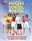 High School Musical: der ultimative Guide zu allen drei Filmen
