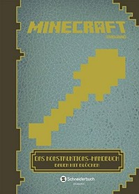 Minecraft - Das Konstruktions-Handbuch: Bauen mit Blöcken