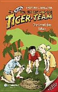 Tiger-Team - Die Insel des T-Rex