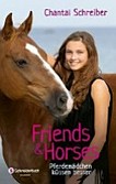 Friends & Horses - Pferdemädchen küssen besser