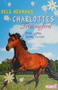 Charlottes Traumpferd - Gefahr auf dem Reiterhof