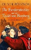 ¬Die¬ Henkerstochter und der Teufel von Bamberg: Historischer Roman