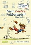 Mein bestes Fußballspiel: Also fast ... ; ein Comic-Roman zum Lesenlernen