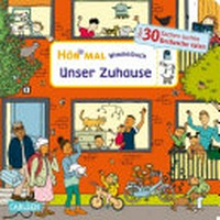 Hör mal (Soundbuch) Wimmelbuch: Unser Zuhause