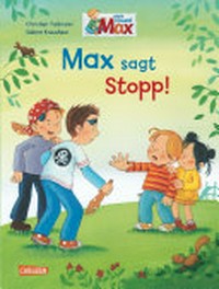Max sagt Stopp! eine Geschichte