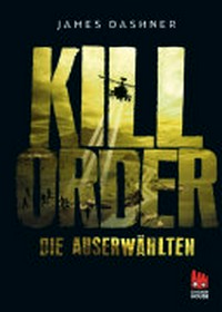 ¬Die¬ Auserwählten: Kill Order