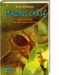 Magnus Chase - Geschichten aus den neun Welten