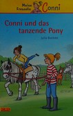 Conni und das tanzende Pony