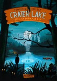 Crater Lake - Schlaf niemals ein