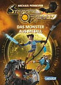 Sternenritter - Das Monster aus Metall