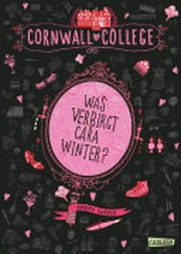 Cornwall College - Was verbirgt Cara Winter?