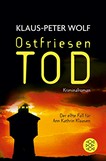 Ostfriesentod: der elfte Fall für Ann Kathrin Klaasen; Kriminalroman