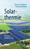 Solarthermie: wie Sonne zu Wärme wird