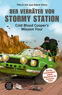 Cold Blood Cooper - Der Verräter von Stormy Station: Cold Blood Cooper's Mission Four