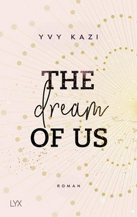 ¬The¬ Dream of us