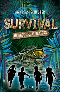 Survival - Im Auge des Alligators