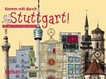 Komm mit durch Stuttgart: mit Spatz Theo die Stadt entdecken