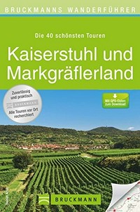 Kaiserstuhl und Markgräferland