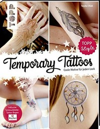 Temporary Tattoos: Coole Motive für jeden Look