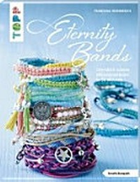 Eternity Bands: unendlich schöne Wickelarmbänder in 30 Minuten