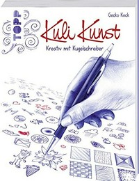 Kuli-Kunst: kreativ mit Kugelschreiber
