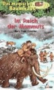 ¬Das¬ magische Baumhaus - Im Reich der Mammuts