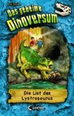 ¬Das¬ geheime Dinoversum - Die List des Lystrosaurus
