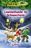 ¬Das¬ magische Baumhaus - Lawinenhunde im Schneesturm