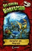 ¬Das¬ geheime Dinoversum - Eoraptor am Abgrund