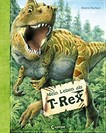 Mein Leben als T-Rex