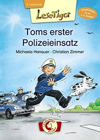 Toms erster Polizeieinsatz