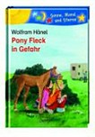 Pony Fleck - Pony Fleck in Gefahr