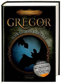 Gregor und das Schwert des Kriegers