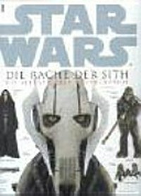 Star wars - Die Rache der Sith: Die illustrierte Enzyklopädie