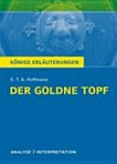 ¬[Der]¬ goldne Topf: Textanalyse und Interpretation