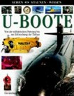 U-Boote: von der militärischen Nutzung bis zur Erforschung der Tiefsee
