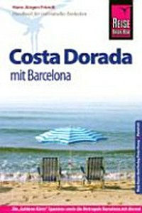Costa Dorada [mit Barcelona]