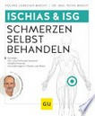 Ischias & ISG: Schmerzen selbst behandeln ; mit der Liebscher-Bracht-Methode