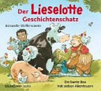 ¬Der¬ Lieselotte-Geschichtenschatz