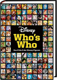 Who's Who - Das A bis Z der Disney-Figuren