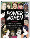 Power women: geniale Ideen mutiger Frauen