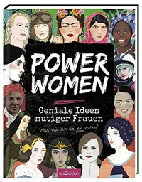 Power women: geniale Ideen mutiger Frauen