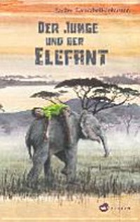 ¬Der¬ Junge und der Elefant