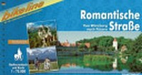 Romantische Straße: von Würzburg nach Füssen ; Karten 1:75 000