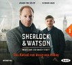 Sherlock & Watson - Das Rätsel von Musgrave Abbey: neues aus der Baker Street ; Hörspiel