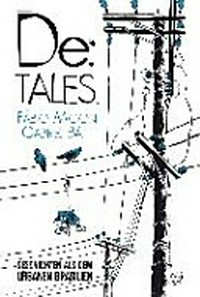 ¬De:¬ Tales: Geschichten aus dem Urbanen Brasilien