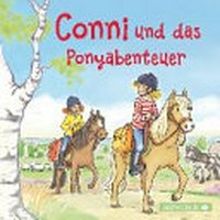 Conni und das Ponyabenteuer: Hörspiel