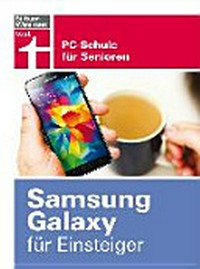 Samsung Galaxy für Einsteiger: PC-Schule für Senioren