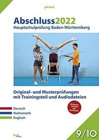 Abschluss 2022, Hauptschulprüfung Baden-Württemberg, Deutsch, Mathematik, Englisch